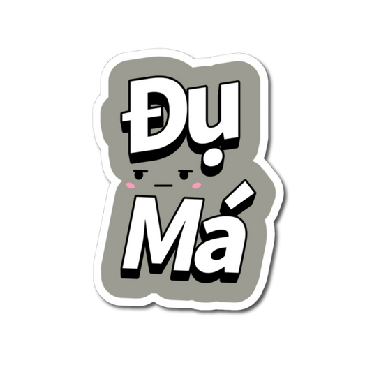 Side-eye "Du Ma"
